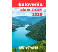 Eslovenia Guía de viajes 2026