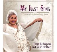 My Last Song: A Tribute to Macedonia's Gypsy Queen