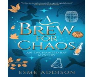 Esme Addison Brew for Chaos Hardback Book Esme Addison Multicolor