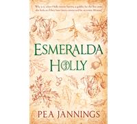 Esmeralda Holly