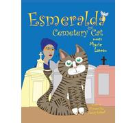 Esmeralda the Cemetery Cat Meets Marie Laveau