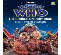Esmie Jikiemi-Pearson Doctor Who: The Church on Ruby Road (Target Collection) Paperback Book Esmie Jikiemi-Pearson Multicolor