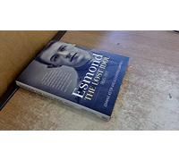 Esmond. The Lost Idol. 1895-1917: The Life and Death of a Young Officer: Esmond Elliot 1895 - 1917