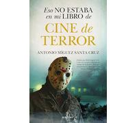 Eso No Estaba En Mi Libro de Cine de Terror (Historia)