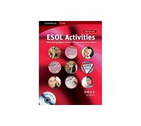 ESOL Activities Entry 3: Practical Language Activities for Living in the UK and Ireland (Cambridge for ESOL)