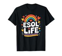 ESOL Life, ESL English Teaching and Language Art Teacher T-Shirt