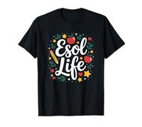 ESOL Life, Language Art Teaching and ESL English Teacher T-Shirt