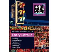 ESOL PARK ESOL for Learners in the UK - Entry Level 3