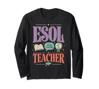 ESOL Teacher Classroom Education Language Learning Long Sleeve T-Shirt