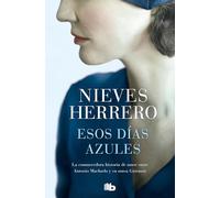 Esos Días Azules / Those Blue Days