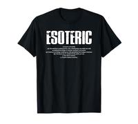Esoteric - definition, philosophical occult meaning T-Shirt