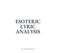 Esoteric Lyrics Analysis