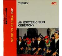Esoteric Sufi Ceremony - Esoteric Sufi Ceremony