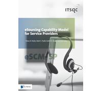 eSourcing Capability Model for Service Providers (eSCM-SP) (ITSQC Series)