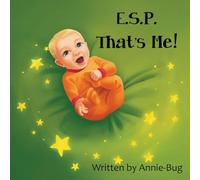 ESP That's Me!: An interactive story of adoption told by the baby