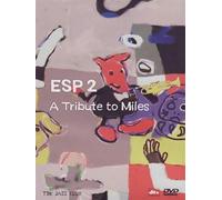 Esp2: A Tribute To Miles [DVD] [2001]