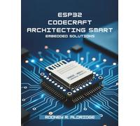 ESP32 CodeCraft: Architecting Smart Embedded Solutions (programming gig)