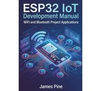 ESP32 IoT Development Manual: WiFi and Bluetooth Project Applications