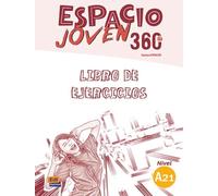 Espacio Joven 360 A2.1 Libro de Ejercicios
