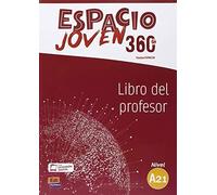 Espacio Joven 360 Level A2.1 : Tutor book with free coded access to ELEteca: Libro del profesor
