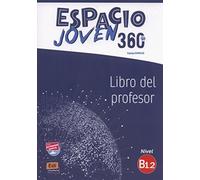 Espacio Joven 360: Level B1.2: Tutor Book