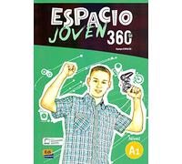 Espacio Joven 360 Nivel A1: Student book: (Espacio Joven)