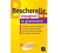 Espagnol. La grammaire: la référence sur la grammaire espagnole