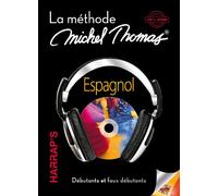 Espagnol : La méthode Michel Thomas, débutant et faux débutants (7CD audio)