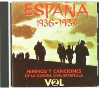 España 1936-1939-Himnos Y Canciones De La Guerra Civil Española Vol. 2