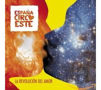 Espana Circo Este - La Revolucion Del Amor