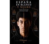 España en Blaco y Negro: Cuando el color de la piel pesa más que la sangre