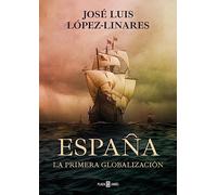 España, La Primera Globalización / Spain, the First Globalization