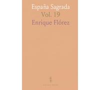 España Sagrada: Theatro Geographico-Historico de la Iglesia de España; Estado Antiguo de la Iglesia Iriense y Compostelana