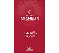 España - The Michelin Guide 2024: España 2024 (Guides Michelin)
