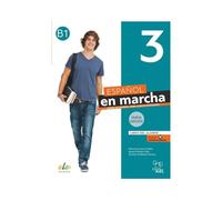 Espanol en marcha 3 - Libro del alumno + licencia digital. B1. Nueva edicion