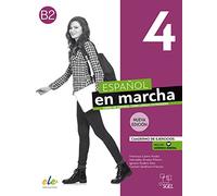 Español en marcha 4 - Nueva edición: Curso de español como lengua extranjera / Cuaderno de ejercicios / Arbeitsbuch + Code