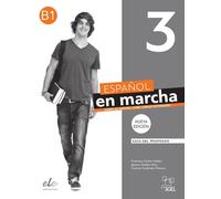 Espanol en marcha - Nueva edicion (2021 ed.): Guia del profesor 3 (B1) - (