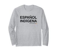 Español Indígena - Native European (Spanish Native) Long Sleeve T-Shirt