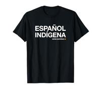 Español Indígena - Native European (Spanish Native) T-Shirt