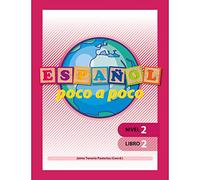 Español poco a poco, nivel 2 : libro 2