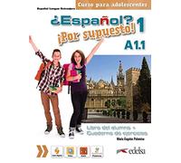 Espanol? Por supuesto!: Libro del alumno + Cuaderno de ejercicios 1 (A1.