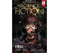 Esparza, Andres - John Carpenter's Tales of Science Fiction: Hell