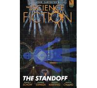 Esparza, Andres - John Carpenter's Tales of Science Fiction: Standoff