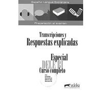 Especial DELE B1 Curso completo - Transcripciones y Respuestas (libro)