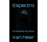 Espectro: En búsqueda de justicia (Novelas)