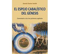 Espejo Cabalistico del Genesis, El