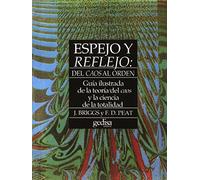 Espejo y Reflejo: del Caos Al Orden (Extensión Científica)