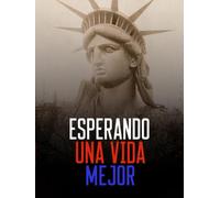 Esperando una vida mejor