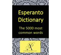Esperanto Dictionary The 5000 most common words (Learn Modern Languages)
