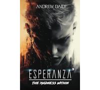 Esperanza 3: The Madness Within